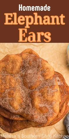 Elephant Ears Recipe Elephant Ear Recipe, Homemade Elephant Ears, Elephant Ears Recipe, Carnival Food, Homemade Pastries, Homemade Dough, Fried Dough, Funnel Cake, Bread Recipes Sweet