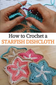 crochet starfish dishcloth with text overlay reading how to crochet a starfish dishcloth