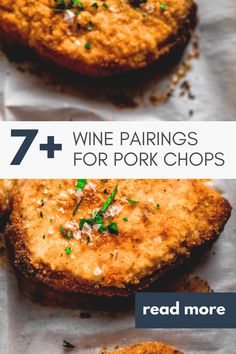 three different types of food with the words 7 wine pairings for pork chops