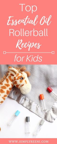 Roller Bottle Recipes, Top Essential Oils, Roller Bottle Blends, Essential Oils For Babies, Essential Oils For Kids, Essential Oil Roller Bottle