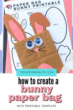 a bunny paper bag with the title how to create a bunny paper bag