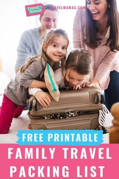 family packing list with text overlay that reads free printable family travel packing list