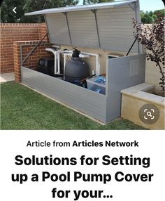 an article from articles network about the solution for setting up a pool pump cover for your backyard