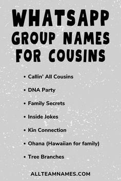 whatsapp group names for couisins? by allteasses com