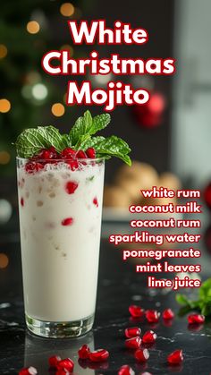 white christmas mojito with coconut milk and pomegranate