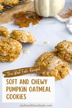 the best fall recipe soft and chewy pumpkin oatmeal cookies