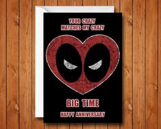 a greeting card with the words, your crazy matches my gray big time happy anniversary