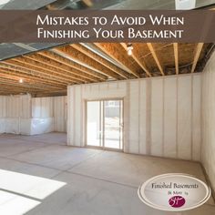 an unfinished room with the words 10 things to avoid when finishing your basement