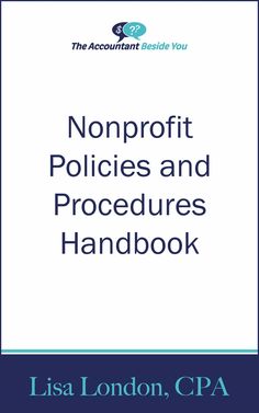 Digital File Handbook for Using QuickBooks® for Nonprofit Organizations, Associations, & Clubs Grant Proposal, Proposal Writing, Accounting Information