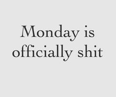 Monday Funny Quotes, Monday Sayings, Mondays Funny, Monday Funny, Monday (quotes), Funny Minion Memes, Monday Monday, Monday Humor, Work Quotes Funny