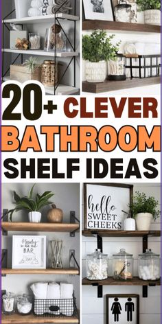 bathroom shelf decor with text overlay that reads 20 clever bathroom shelf ideas