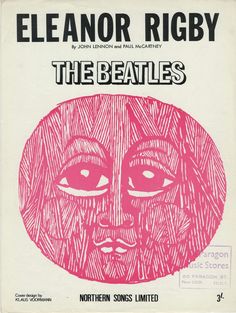 an old sheet music cover for the beatles's album, eleonor rigby