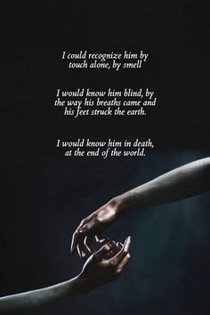 "I could recognize him by touch alone, by smell; I would know him blind, by the way his breaths came and his feet struck the earth. I would know him in death, at the end of the world." - The Song of Achilles Check out my linked youtube channel, Books of Azwei, for more book-inspired playlists! #thesongofachilles #achilles #patroclus Song Of Achilles I Would Know Him, I Would Recognize Him By Touch, Achilles I Would Recognize You, Achilles I Would Recognize You In Total Darkness, I Could Recognize Him By Touch, I Would Recognize You In Total Darkness Achilles, I Would Know Him Blind Song Of Achilles, Song Of Achilles Tattoo