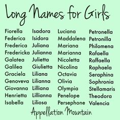 long names for girls are written in black on a light green background with the words'long names for girls '