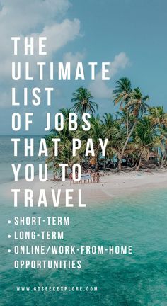 the ultimate list of jobs that pay you to travel