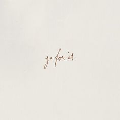 the word go forth is written in copper ink on a white paper with brown writing