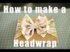 how to make a headwrap with bows