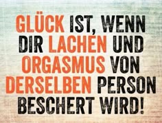 an orange and black poster with the words, gluck istt, wein dr