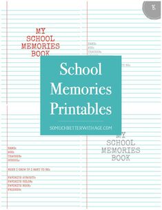 the school memories printables book