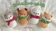 three crocheted snow animals sitting next to each other on a white blanket with the words crochet snow - animals