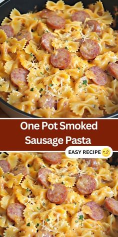 one pot smoked sausage pasta in a skillet with text overlay that reads, one pot smoked sausage pasta