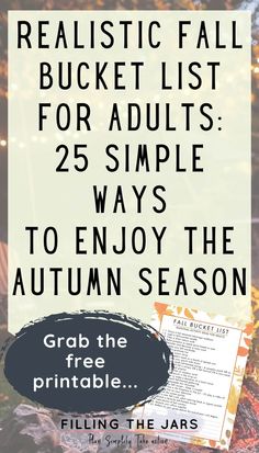 the fall bucket list for adults 25 simple ways to enjoy the autumn season with free printables