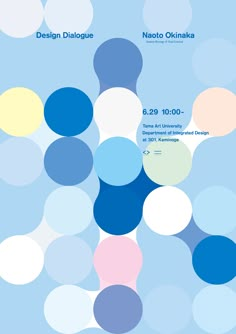 a poster for the design dialogue exhibition, with circles in blue and pink