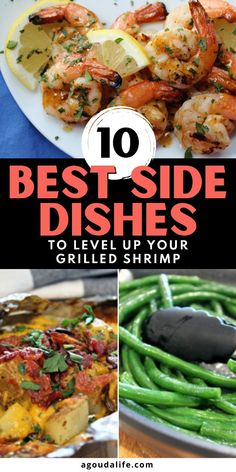 the top 10 best side dishes to level up your grilled shrimp