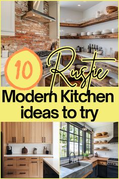 the top 10 rustic modern kitchen ideas to try