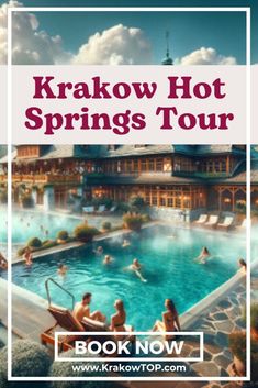 an outdoor swimming pool with people in it and the words kraknow hot springs tour