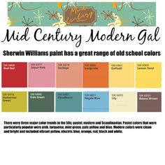 a poster with the words mid century modern paint colors in different shades and sizes on it