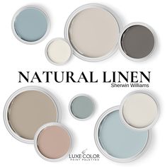 several shades of neutral paint with the words natural linen on top and below each color