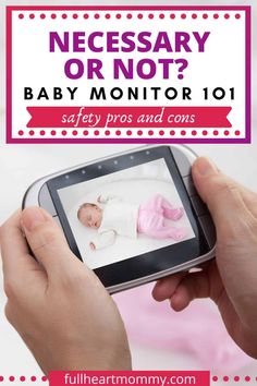 a person holding up a baby monitor with the text necessary for newborns to use