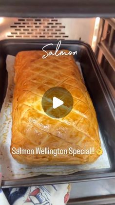 a loaf of salmon wellington special in the oven