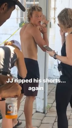 a group of young people standing around each other with the caption jj ripped his shorts again