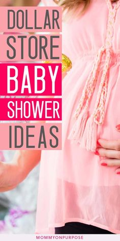 a pregnant woman holding her belly with the words dollar store baby shower ideas on it