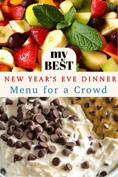 This vibrant image showcases a **New Year’s Eve menu for a crowd**, featuring a refreshing fruit salad garnished with mint and a rich chocolate chip cookie dip. Ideal for **New Year’s Eve party recipes**, these dishes bring a mix of freshness and indulgence to your gathering.