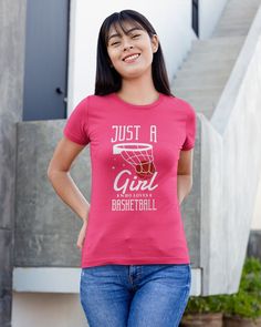 Just a girl who loves Basketball Basketball Player T-Shirt - Fuchsia #products #quotes #science basketball drills, basketball quotes, basketball players Special Education Teacher Gifts, Volleyball Spandex, Science Teacher Shirt, Mens Camping, Firefighter Wife, Camping Humor