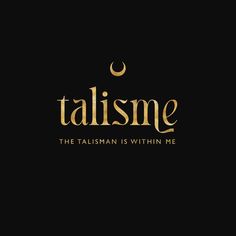 the title for talismne, which is written in gold and black on a black background