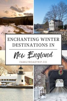 a collage of photos with the words enchanting winter destinations in new england