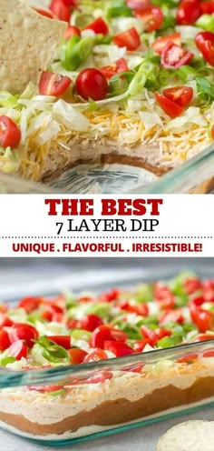 the best 7 layer dip recipe with tortilla chips and fresh vegetables on top