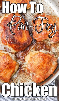 chicken cooking in a pan with the words how to cook fan - fry written above it