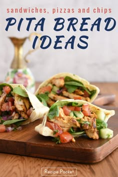 two pita breads on a cutting board with the words sandwiches, pizzas and chips