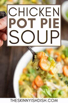 chicken pot pie soup in a white bowl with a spoon and the title above it