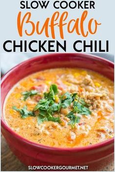 slow cooker buffalo chicken chili recipe in a red bowl with the title above it