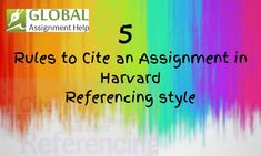 the words 5 rules to cite an assignment in harvard referencing style on a colorful background