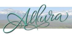 the word allura written in cursive writing with mountains in the background