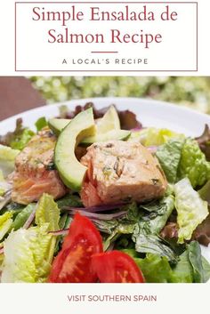 a salad with salmon and avocado on it is featured in the book simple ensalada de salmon recipe