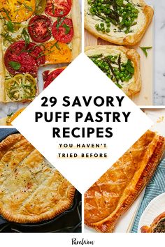 several different types of pies with the words 29 savory puff pastry recipes you haven't tried before