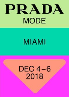 the logo for prada mode miami, dec 4 - 6, and march 8